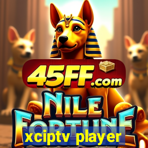 xciptv player